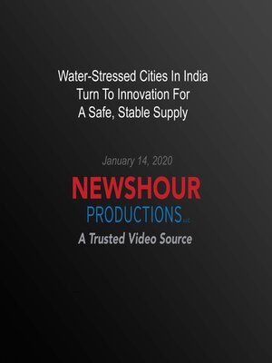 cover image of Water-Stressed Cities In India Turn to Innovation For a Safe, Stable Supply